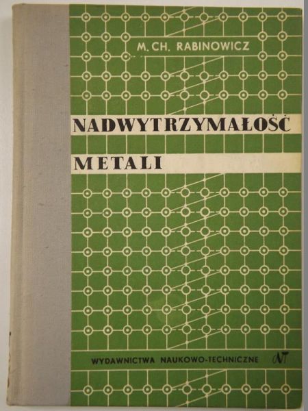 Nadwytrzymałość metali