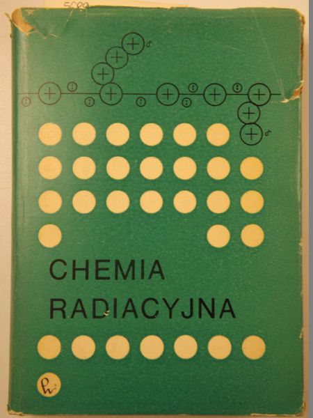 Kroh Jerzy (red.) - Chemia radiacyjna