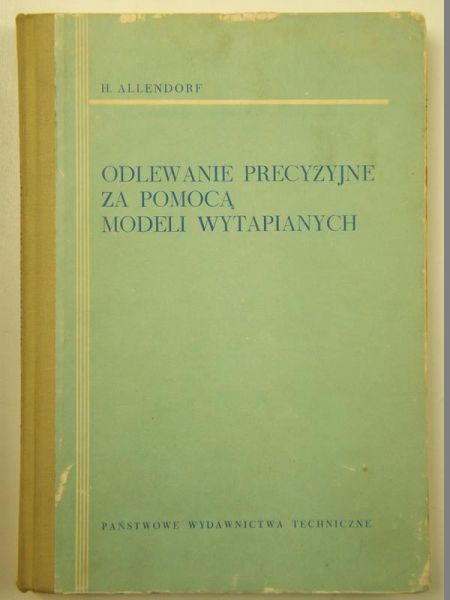 Odlewanie precyzyjne za pomocą modeli wytapianych
