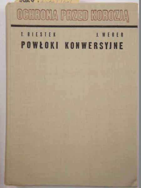 Biestek Tadeusz, Weber Jerzy - Powłoki konwersyjne