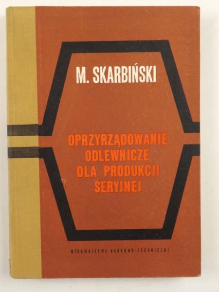 Oprzyrządowanie odlewnicze dla produkcji seryjnej