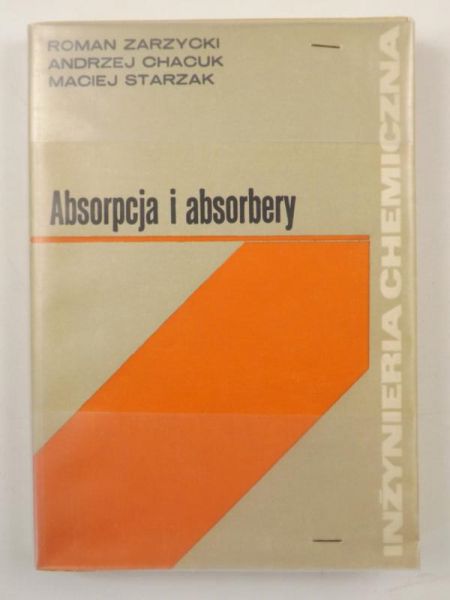 Zarzycki Roman, Chacuk Andrzej,   - Absorpcja i absorbery