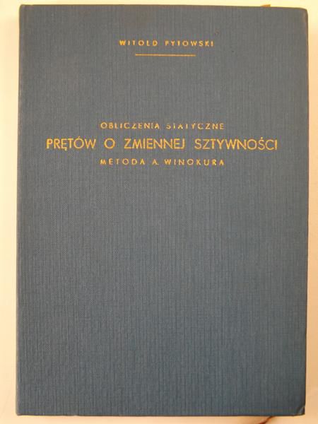 Obliczenia statystyczne prętów o zmiennej sztywności.