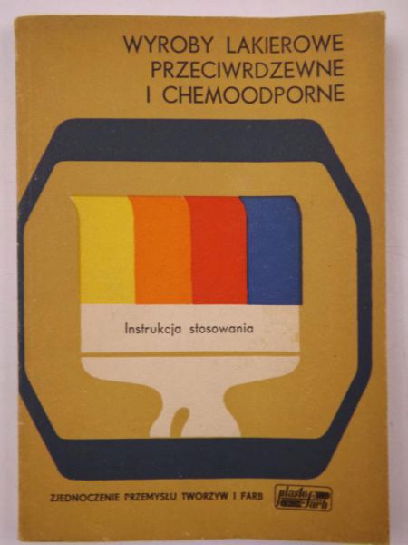 Wyroby lakierowe przeciwrdzewne i chemoodporne