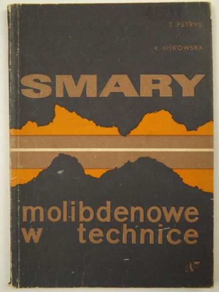 Petrys Tibor,   - Smary molibdenowe w technice