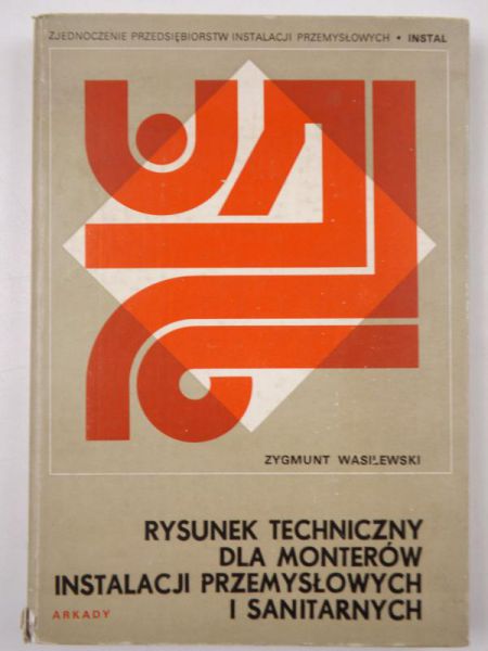 Rysunek techniczny dla monterów instalacji przemysłowych i sanitarnych