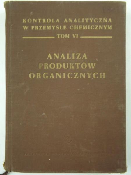 Kontrola analityczna w przemyśle chemicznym, tom VI