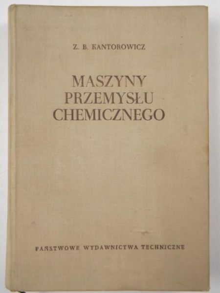 . - Maszyny przemysłu chemicznego