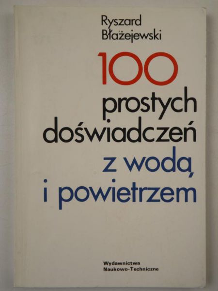 100 prostych doświadczeń z wodą i powietrzem