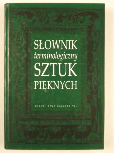 Słownik terminologiczny sztuk pięknych