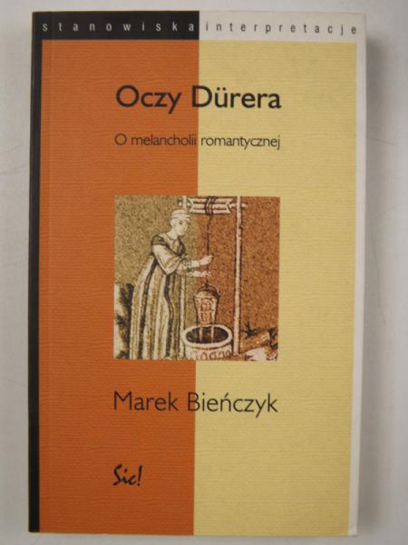 Bieńczyk Marek - Oczy Durera