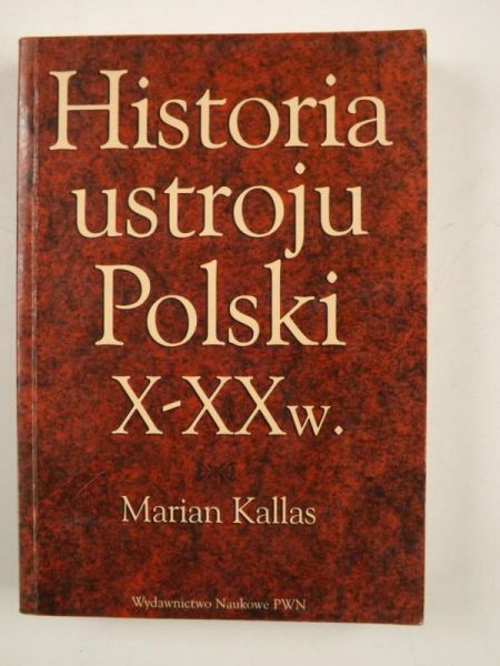 Historia ustroju Polski X-XX w.