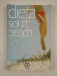 Agatston Arthur - Dieta south beach