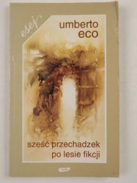 Sześć przechadzek po lesie fikcji