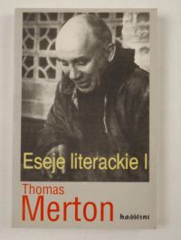 Eseje literackie, Tom I