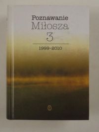 Fiut Aleksander (red.) - Poznawanie Miłosza,Tom III