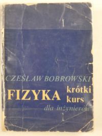 Browski  - Fizyka krótki kurs dla inżynierów