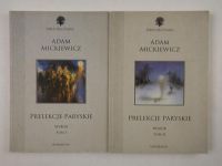 Mickiewicz Adam - Prelekcje paryskie. Wybór, Tom I-II