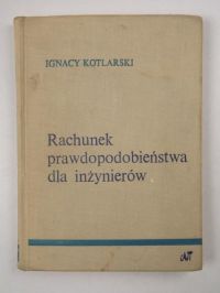 Rachunek prawdopodobieństwa dla inżynierów