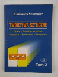 Tworzywa sztuczne, Tom II