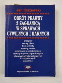 Obrót prawny z zagranicą w sprawach cywilnych i karnych