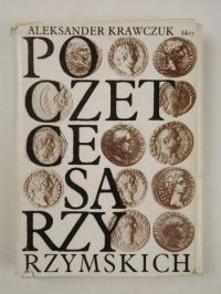 Krawczuk Aleksander - Poczet cesarzy rzymskich