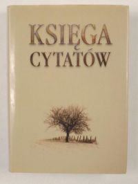 Matusiak Jerzy,    - Księga cytatów