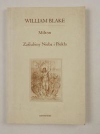 Milton. Zaślubiny Nieba i Piekła