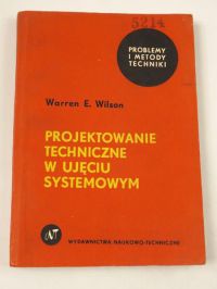Projektowanie techniczne w ujęciu systemowym