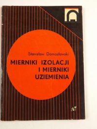 Mierniki izolacji i mierniki uziemienia