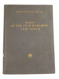 Wady hutniczych wyrobów stalowych