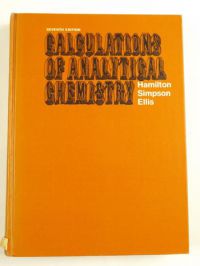 Hamilton Leicester F., Simpson Stephen G., Ellis David W. - Calculations of Analytical Chemistry