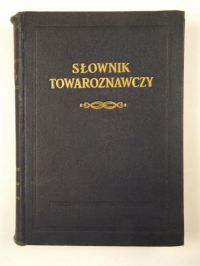 Słownik towaroznawczy tom 2, C-E