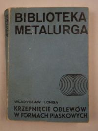 Krzepnięcie odlewów w formach piaskowych