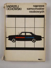 Cichowski Andrzej - Naprawa samochodów osobowych