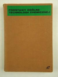 Podstawy ogólne technologii chemicznej