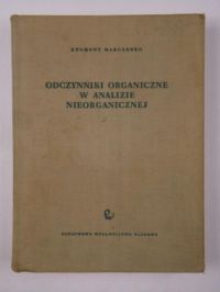 Marczenko Zygmunt - Odczynniki organiczne w analizie nieorganicznej
