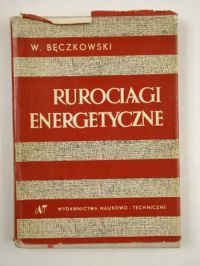 Rurociągi energetyczne, Część II