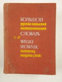 Wielki słownik techniczny rosyjsko - polski