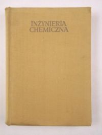 Ciborowski Janusz - Podstawy inżynierii chemicznej