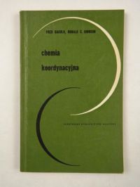 Basolo Fred, Johnson Ronald C. - Chemia koordynacyjna