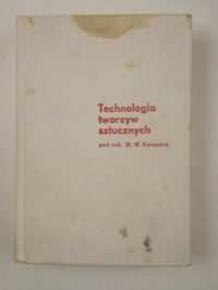 Korszak W. W. - Technologia tworzyw sztucznych