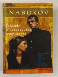 Nabokov Vladimir - Wykłady o literaturze rosyjskiej