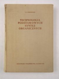 Jukielson I. I. - Technologia podstawowych syntez organicznych