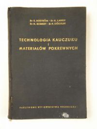Bostrom S. - Technologia kauczuku i materiałów pokrewnych
