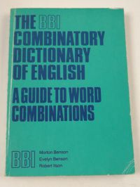 Morton,  Evelyn, Ilson Robert - The BBI Combinatory Dictionary of English