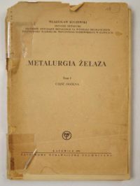 Metalurgia żelaza, Tom I