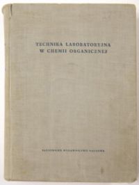 Aleksandrowicz F. (red.) - Technika laboratoryjna w chemii organicznej