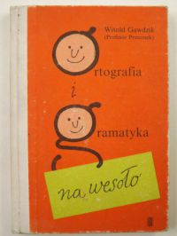 Ortografia i gramatyka na wesoło