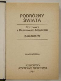 Czarnecka  - Podróżny świata Rozmowy z Czesławem Miłoszem